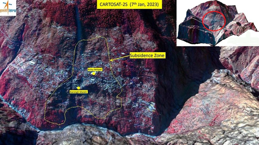जोशीमठ केवल 12 दिनों में 5.4 सेमी धंसा : इसरो की रिपोर्ट